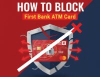 How To Block First Bank ATM Card With Another Phone 2026